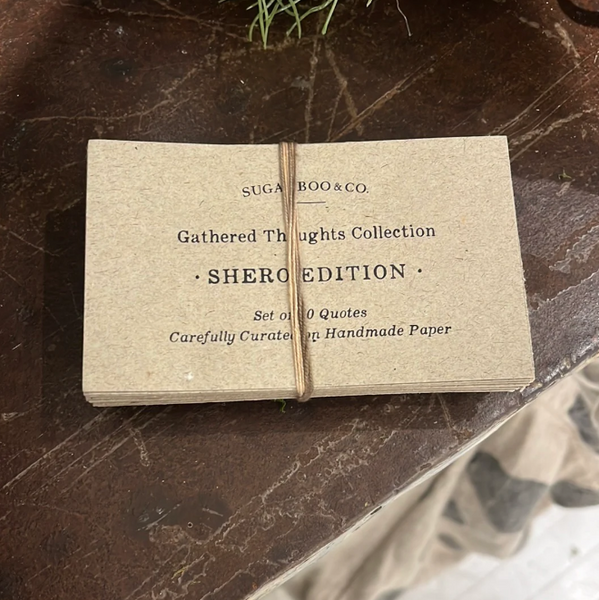 50 She-Hero Gathered Thoughts Collection- Shero Edition