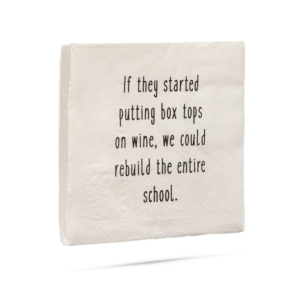 If they started putting box tops on wine Cocktail Napkins