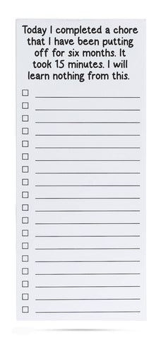 Today I completed a chore snarky printed list pad 50 sheets