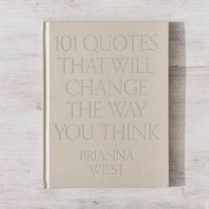 101 Quotes That Will Change The Way You Think