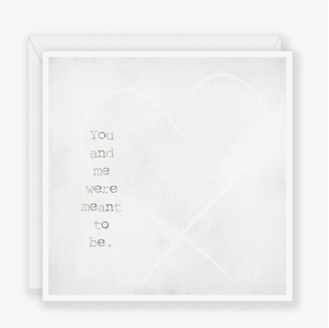 You and me were meant - Greeting Card