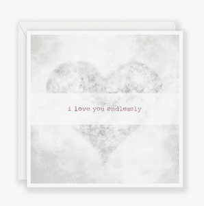 I love you endlessly - Greeting Card