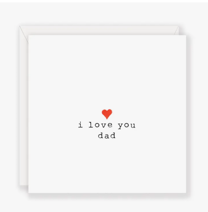 I love you dad - Greeting Card