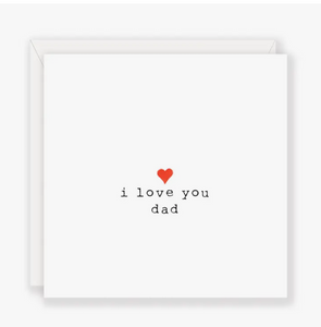 I love you dad - Greeting Card